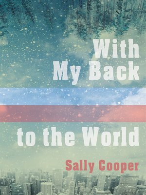 cover image of With My Back to the World